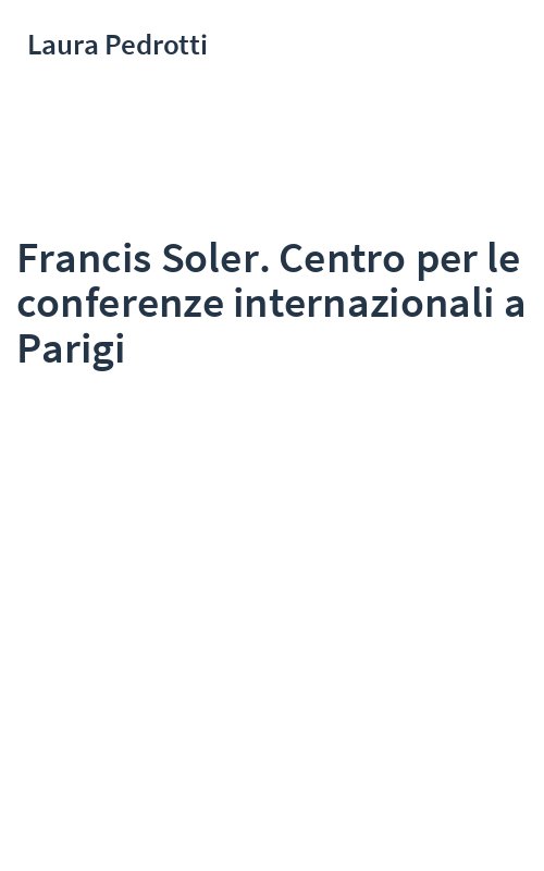 Francis Soler. Centro per le conferenze internazionali a Parigi