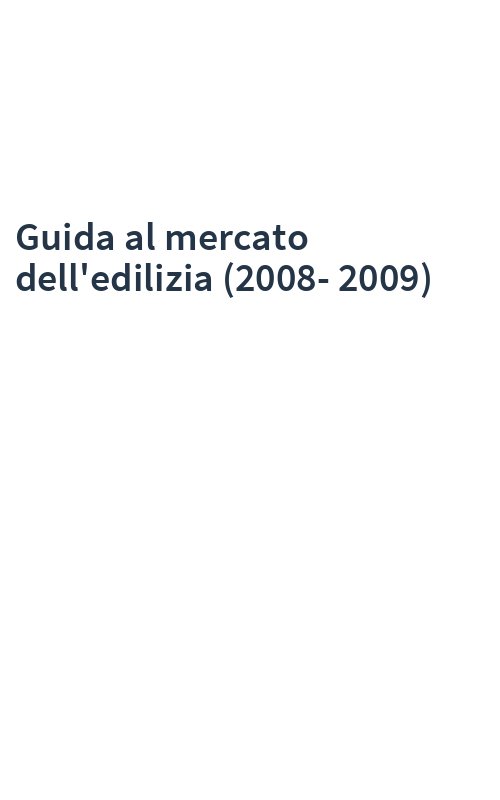 Guida al mercato dell'edilizia (2008-2009)