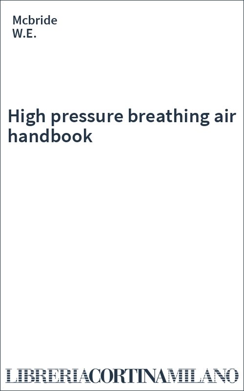 High pressure breathing air handbook