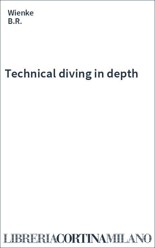 Technical diving in depth