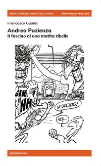 Andrea Pazienza. Il fascino di una matita ribelle