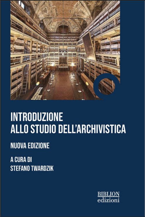 Introduzione allo studio dell'archivistica