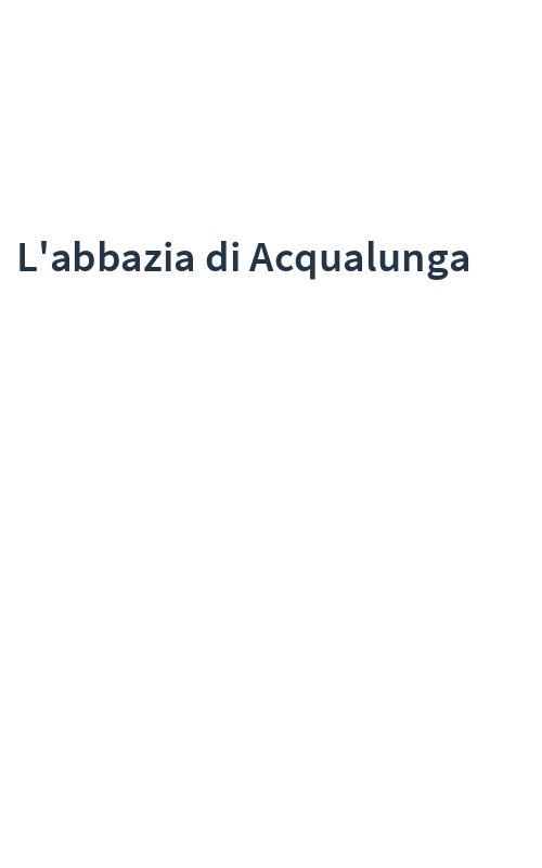 L'abbazia di Acqualunga