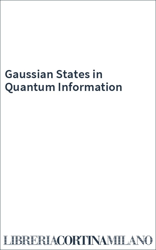Gaussian States in Quantum Information