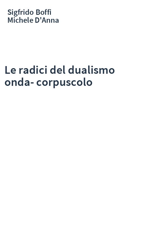 Le radici del dualismo onda-corpuscolo