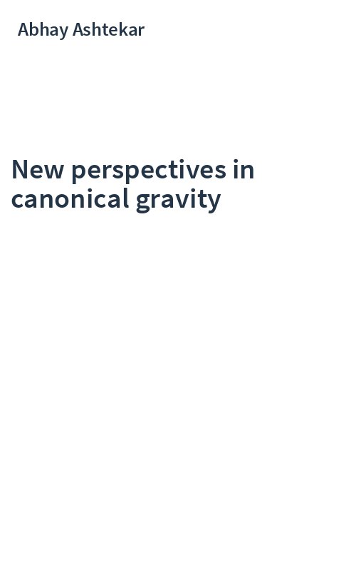 New perspectives in canonical gravity
