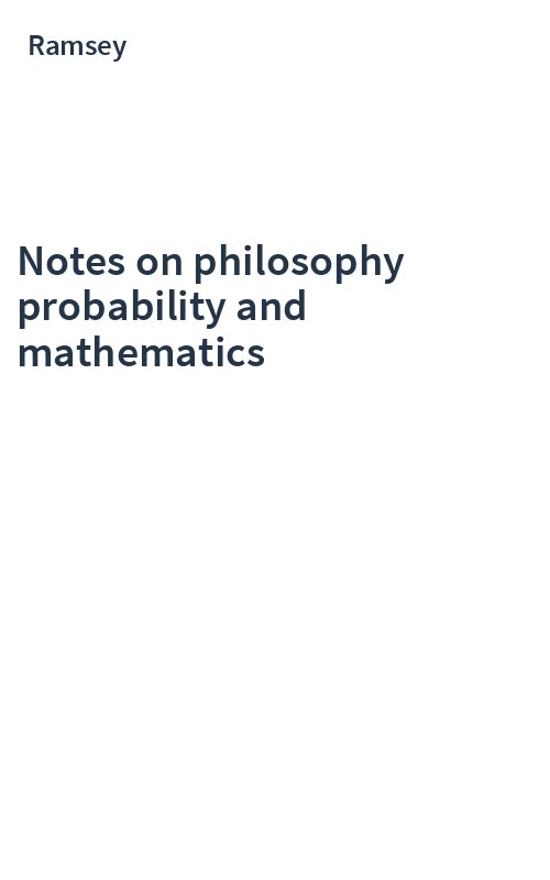 Notes on philosophy probability and mathematics