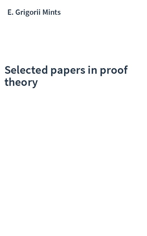 Selected papers in proof theory