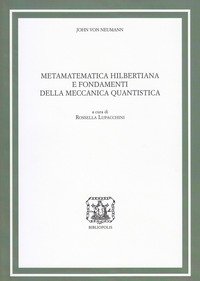 Metamatematica hilbertiana e fondamenti della meccanica quantistica