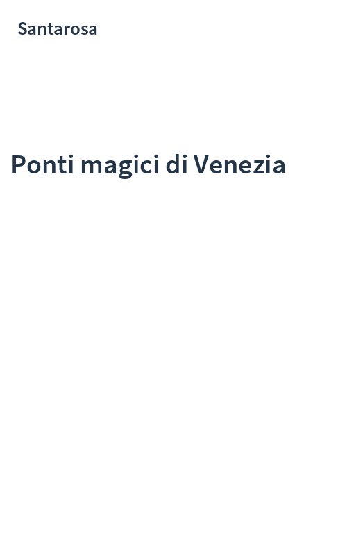 Ponti magici di Venezia