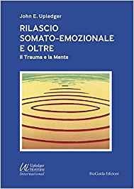 Rilascio somato-emozioanle e oltre