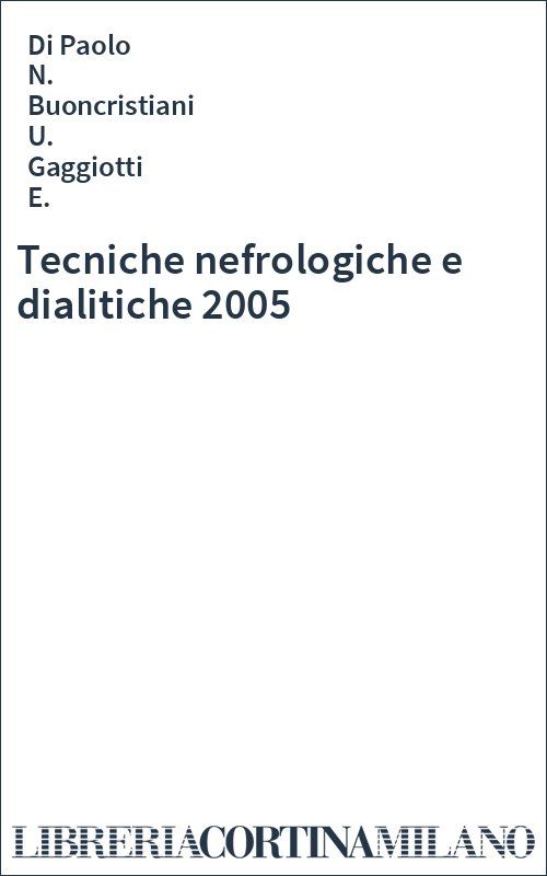 Tecniche nefrologiche e dialitiche 2005