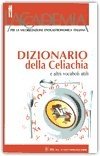 Dizionario della celiachia e altri vocaboli utili