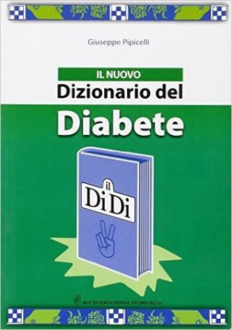Il nuovo dizionario del diabete
