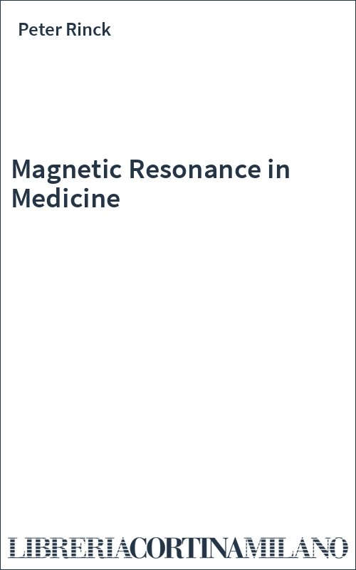 Magnetic Resonance in Medicine