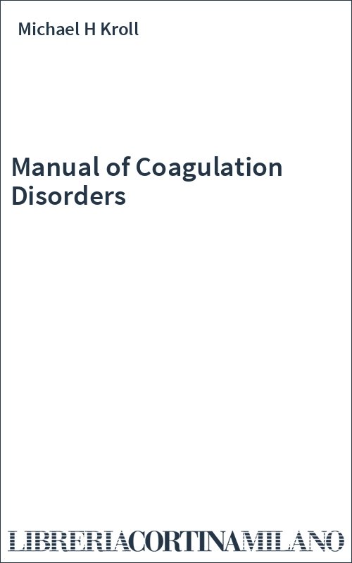 Manual of Coagulation Disorders