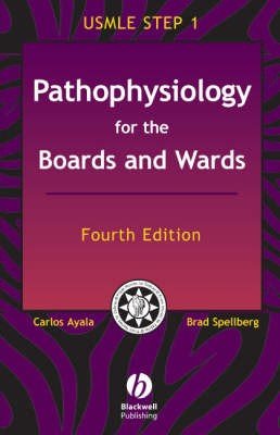 Pathophysiology for the Boards and Wards