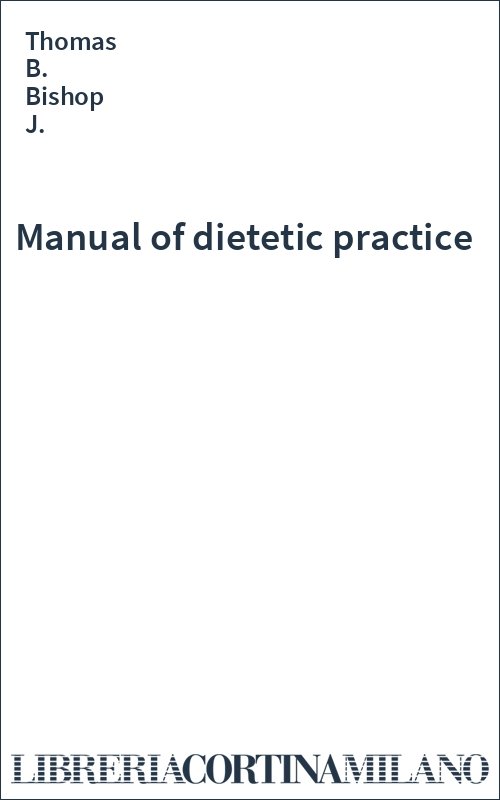 Manual of dietetic practice
