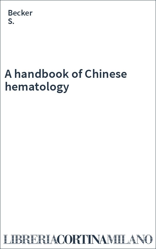 A handbook of Chinese hematology