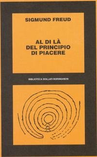 Al di là del principio del piacere