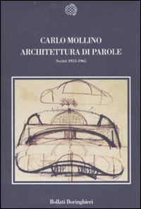 Architettura di parole. Scritti 1933-1965