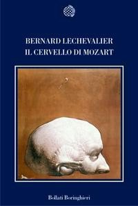 CERVELLO DI MOZART (IL)