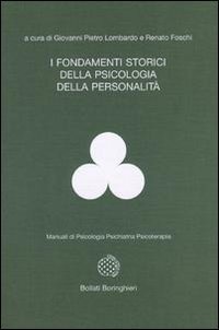 I fondamenti storici della psicologia della personalità