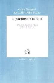 Il paradiso e la noia