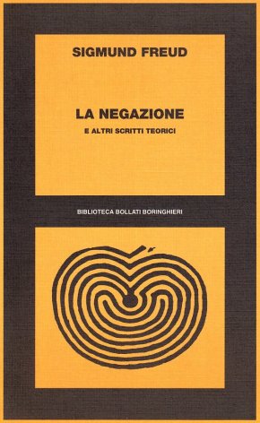 La negazione e altri scritti