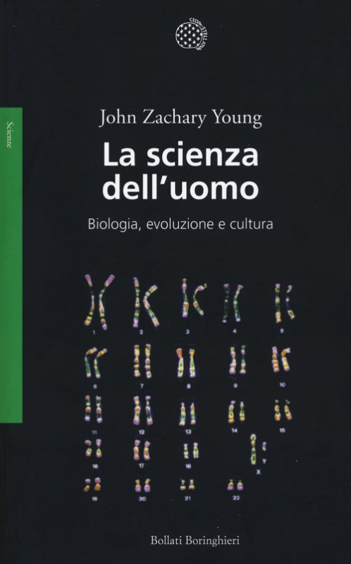 La scienza dell'uomo. Biologia, evoluzione e cultura
