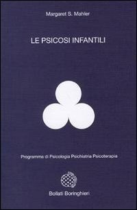 Le psicosi infantili