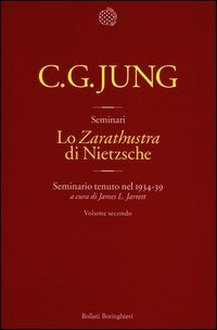 Lo «Zarathustra» di Nietzsche. Seminario tenuto nel 1934-39