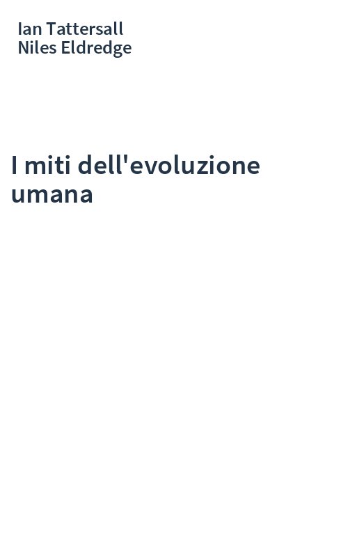 I miti dell'evoluzione umana