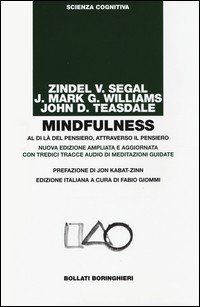Mindfulness. Al di là del pensiero, attraverso il pensiero