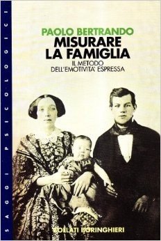Misurare la famiglia. Il metodo dell'emotività espressa