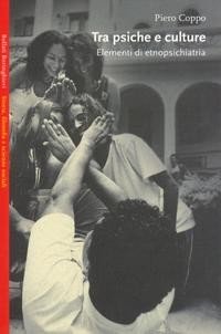Tra psiche e culture. Elementi di etnopsichiatria