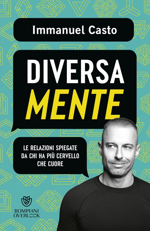 DiversaMente. Le relazioni spiegate da chi ha più cervello che cuore