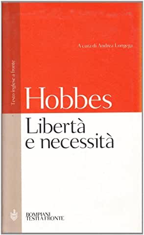 Libertà e necessità. Testo inglese a fronte