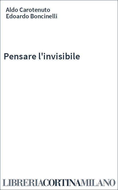 Pensare l'invisibile