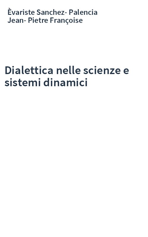 Dialettica nelle scienze e sistemi dinamici