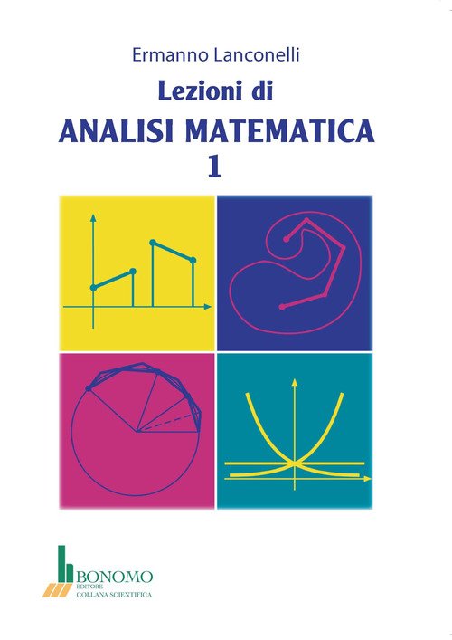 Lezioni di analisi matematica 1 - Ermanno Lanconelli
