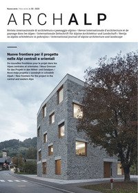 ArchAlp. Rivista internazionale di architettura e paesaggio alpino. Ediz. italiana e inglese