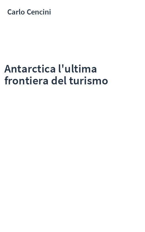 Antarctica l'ultima frontiera del turismo