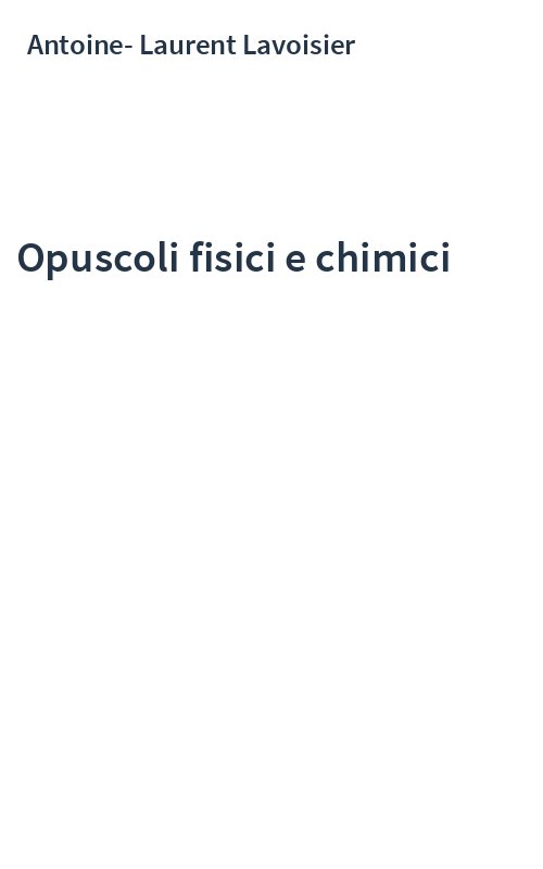 Opuscoli fisici e chimici