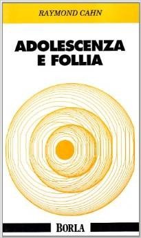 Adolescenza e follia