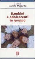 Bambini e adolescenti in gruppo