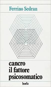 Cancro: il fattore psicosomatico