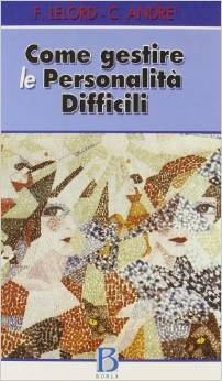 Come gestire le personalità difficili