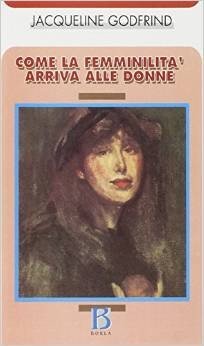 Come la femminilità arriva alle donne