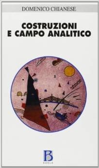 Costruzioni e campo analitico. Storia, scene e destino